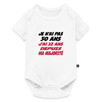 Je n'ai pas 50 ans j'ai 32 ans depuis ma majorité - Body à manches courtes Premium Bébé - blanc - Devant