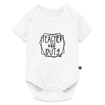 Teacher Off Duty Fun Relaxation Time Design - Baby Premium short-sleeve bodysuit - white - Front