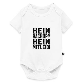 Kein Backup Kein Mitleid Spruch Admin Geschenk - Baby Premium Kurzarmbody - Weiß - Vorne