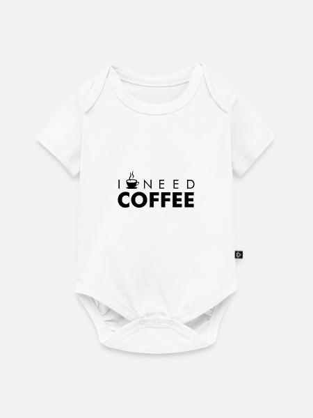 I NEED COFFEE - Baby Premium Kurzarmbody - Weiß