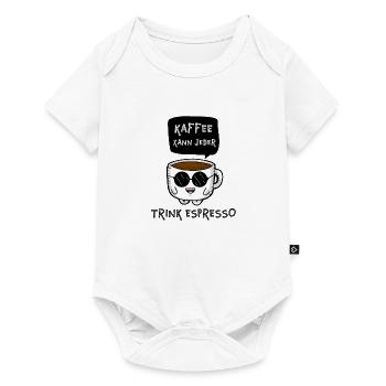 Anyone can drink coffee, drink espresso (German - Baby Premium short-sleeve bodysuit - white - Front