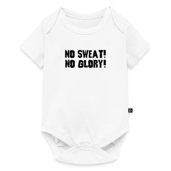 no sweat no glory - Body à manches courtes Premium Bébé - blanc - Devant