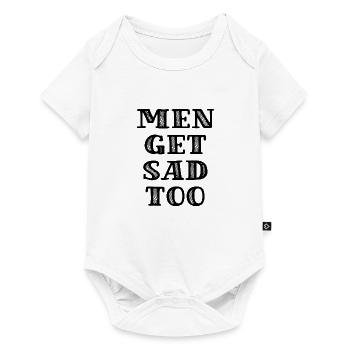 Men get sad too - Baby Premium Kurzarmbody - Weiß - Vorne