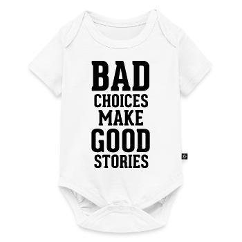 Bad Choices - Baby Premium short-sleeve bodysuit - white - Front