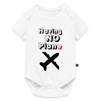 Having no Plane Geschenk - Baby Premium Kurzarmbody - Weiß - Vorne