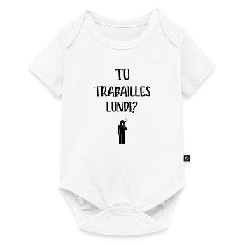 tu trabailles lundi - Body à manches courtes Premium Bébé - blanc - Devant