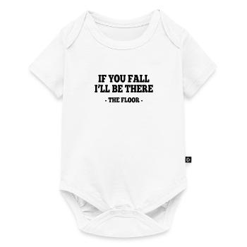 if you fall I'll be there - the floor 1 - Body à manches courtes Premium Bébé - blanc - Devant