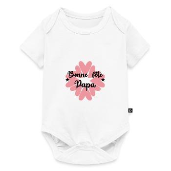 PAPA. FÊTE DES PÈRES. BONNE FÊTE PAPA. BONNE FÊTE - Body à manches courtes Premium Bébé - blanc - Devant