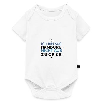 Hamburg | Ich bin aus Hamburg nicht aus Zucker - Baby Premium Kurzarmbody - Weiß - Vorne