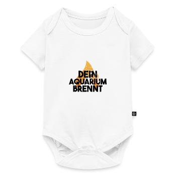 dein Aquarium brennt Lustiges Motiv Geschenkidee - Baby Premium Kurzarmbody - Weiß - Vorne