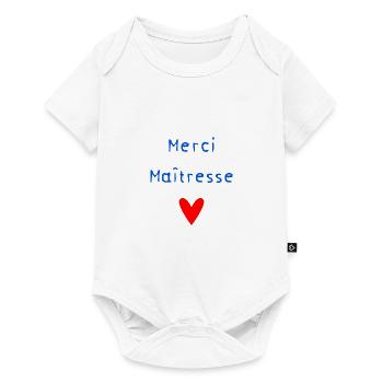 MAÎTRESSE. MERCI. MERCI MAÎTRESSE - Body à manches courtes Premium Bébé - blanc - Devant
