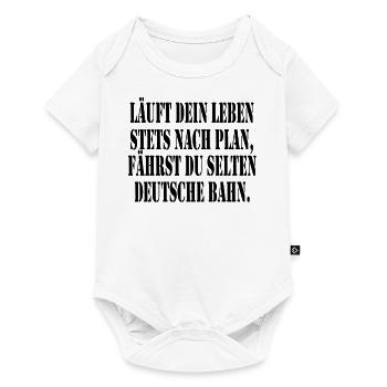 Läuft dein Leben stets nach Plan fährst keine Bahn - Baby Premium Kurzarmbody - Weiß - Vorne