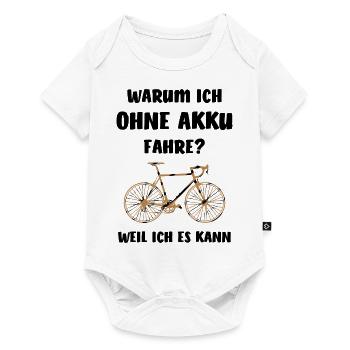 Fahrrad ohne Akku witzig Spruch Rennrad Sport - Baby Premium Kurzarmbody - Weiß - Vorne