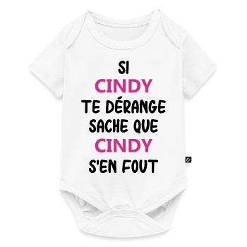 Si cindy te dérange sache que cindy - Body à manches courtes Premium Bébé - blanc - Devant