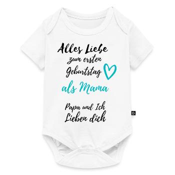 Ersten Geburtstag als Mama- Papa & Ich lieben dich - Baby Premium Kurzarmbody - Weiß - Vorne