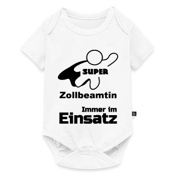 Super Zollbeamtin Zoll, Beamte, Beruf, Geschenk - Baby Premium Kurzarmbody - Weiß - Vorne