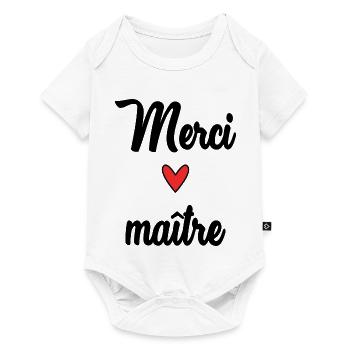 MAITRE. MAÎTRESSE. MERCI. MERCI MAÎTRESSE - Body à manches courtes Premium Bébé - blanc - Devant
