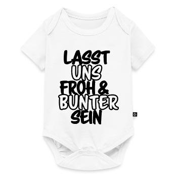 Lasst uns froh und bunter sein Shirt - Baby Premium Kurzarmbody - Weiß - Vorne