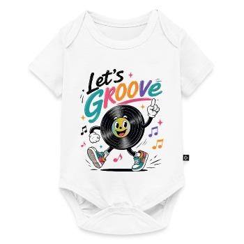 Let's Groove Schallplatte Retro Musik Design   - Baby Premium Kurzarmbody - Weiß - Vorne