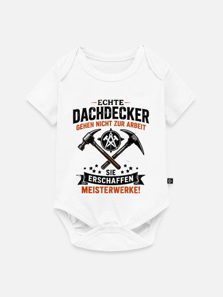 Echte Dachdecker Meisterwerke - Baby Premium Kurzarmbody - Weiß