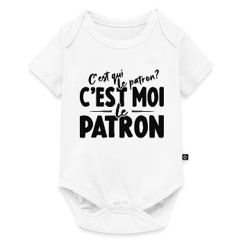 C'est Qui Le Patron C'est Moi Le Patron - Body à manches courtes Premium Bébé - blanc - Devant