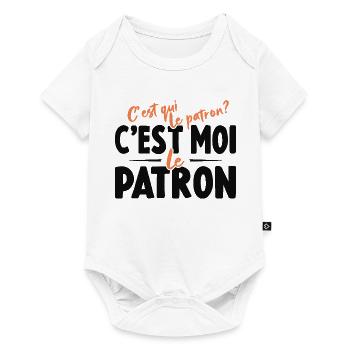 C'est Qui Le Patron C'est Moi Le Patron - Body à manches courtes Premium Bébé - blanc - Devant