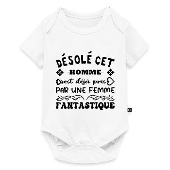 Déja Pris Par Une Femme Fantastique Humour Couple - Body à manches courtes Premium Bébé - blanc - Devant