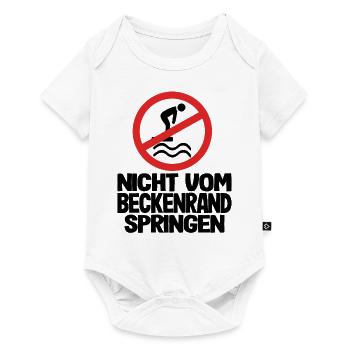 Bademeister Nicht vom Beckenrand springen Spruch - Baby Premium Kurzarmbody - Weiß - Vorne