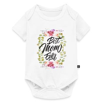 Best Mom Ever, Best Mother Ever, Best Mum Ever - Baby Premium short-sleeve bodysuit - white - Front