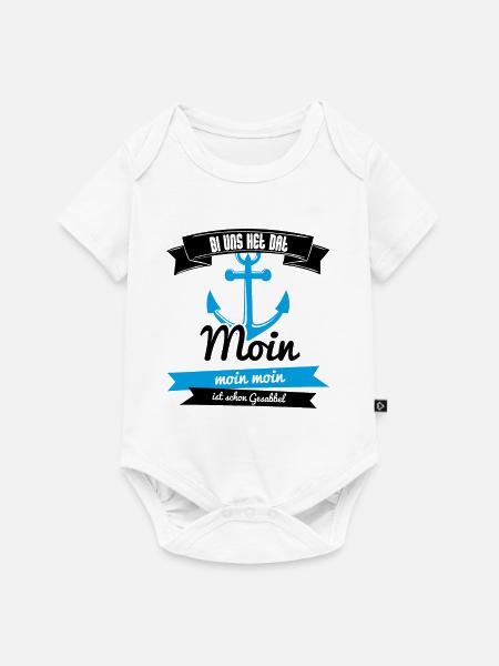 Moin Bei Uns Heißt Das Moin. Moin Moin Gesabbel - Baby Premium Kurzarmbody - Weiß