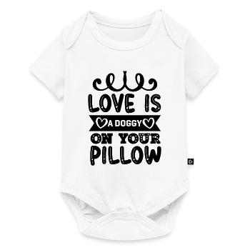 Liebe ist ein Hündchen auf Deinem Kissen - Baby Premium Kurzarmbody - Weiß - Vorne