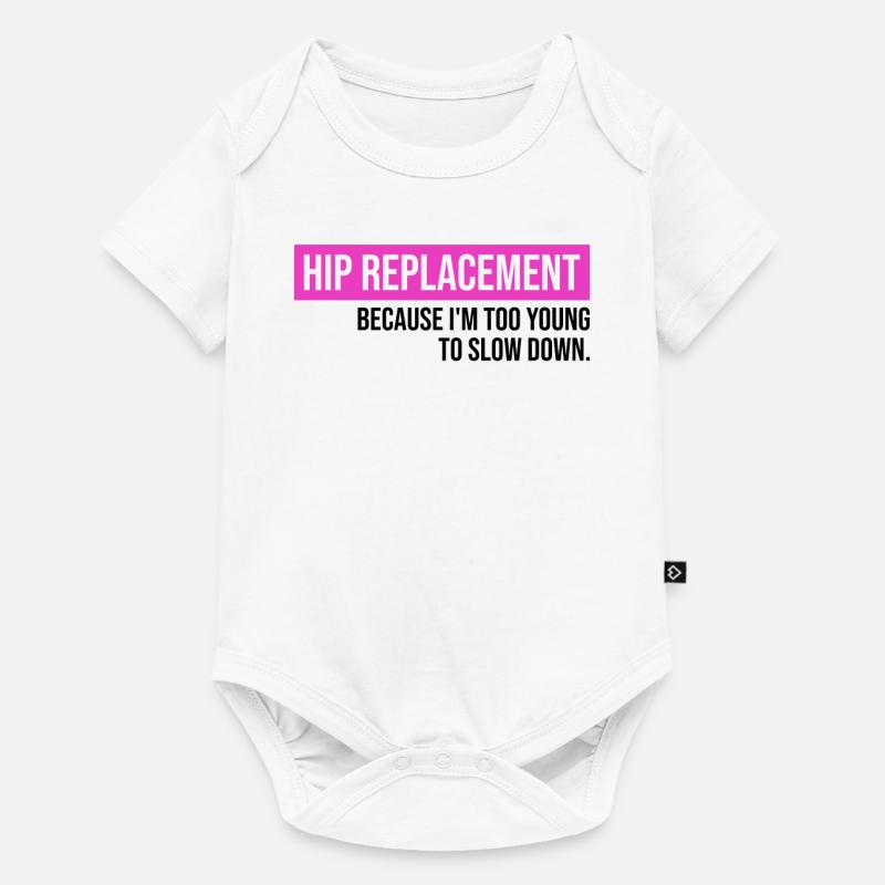 Hip Replacement Surgery Arthroplasty - Baby Premium short-sleeve bodysuit - white