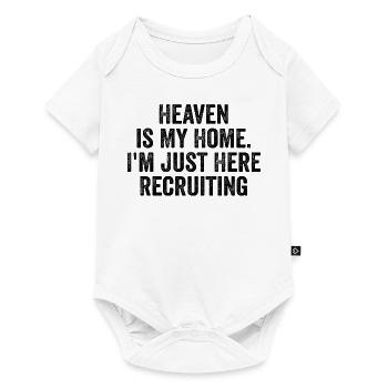 Heaven is My Home I'm Just Here Recruiting | Funny - Body à manches courtes Premium Bébé - blanc - Devant