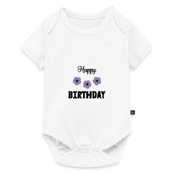 HAPPY BIRTHDAY. JOYEUX ANNIVERSAIRE. ANNIVERSAIRE. - Body à manches courtes Premium Bébé - blanc - Devant