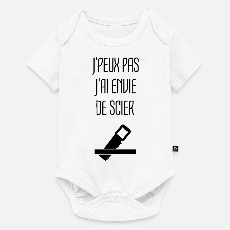 Humour Chier Scier Menuisier Menuiserie Bois - Body à manches courtes Premium Bébé - blanc