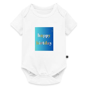 HAPPY BIRTHDAY. HAPPY BIRTHDAY. ANNIVERSARY. - Baby Premium short-sleeve bodysuit - white - Front