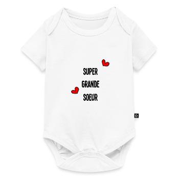 SUPER GRANDE SŒUR. FELICITATIONS. NAISSANCE. - Body à manches courtes Premium Bébé - blanc - Devant