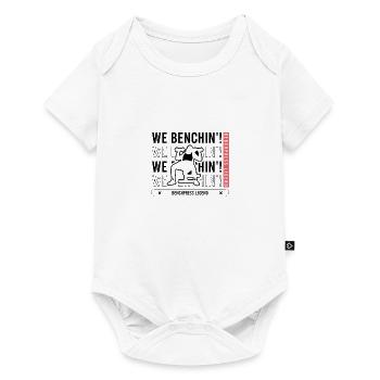 We Benchin Ironic Gym Quote Powerlifter Training - Baby Premium short-sleeve bodysuit - white - Front
