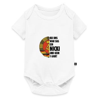 DDR Nicki, Osten, Ossi Spruch, Geschenk - Baby Premium Kurzarmbody - Weiß - Vorne