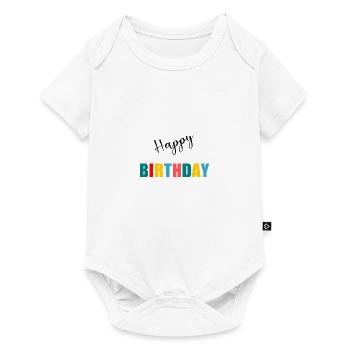 Birthday. HAPPY BIRTHDAY. Happy birthday. - Baby Premium short-sleeve bodysuit - white - Front