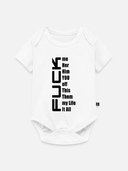 F#CK – Me, You, Them, It All - Baby Premium Kurzarmbody - Weiß