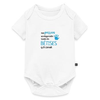 Mon parrain va m'apprendre toutes les bêtises - Body à manches courtes Premium Bébé - blanc - Devant