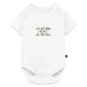 I'M JUST HERE TO PET ALL THE DOGS - Baby Premium short-sleeve bodysuit - white - Front