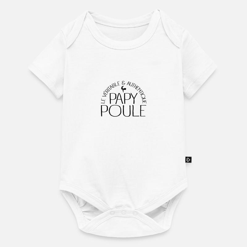 Papy Poule - Body à manches courtes Premium Bébé - blanc