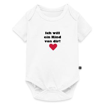 Ich will ein Kind von Dir - Baby Premium Kurzarmbody - Weiß - Vorne