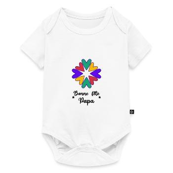 PAPA. FÊTE DES PÈRES. BONNE FÊTE PAPA. BONNE FÊTE - Body à manches courtes Premium Bébé - blanc - Devant