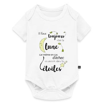Il faut toujours viser la Lune - Body à manches courtes Premium Bébé - blanc - Devant