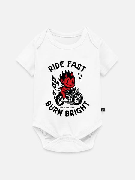 Ride Fast Burn Bright - Baby Premium Kurzarmbody - Weiß