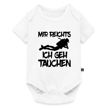 mir reichts ich geh tauchen - Baby Premium Kurzarmbody - Weiß - Vorne