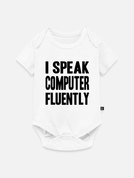 I speak computer fluently - Baby Premium Kurzarmbody - Weiß